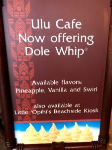 Ulu Cafe Dole Whip Sign